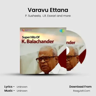 Varavu Ettana MP3 Song by P. Susheela Cover
