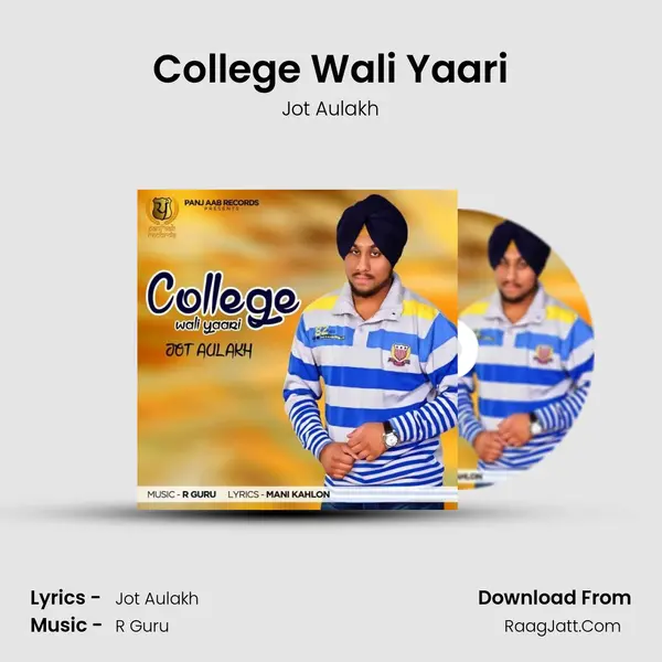 College Wali Yaari - Jot Aulakh