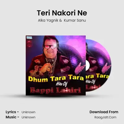 Teri Nakori Ne MP3 Song by Alka Yagnik Cover