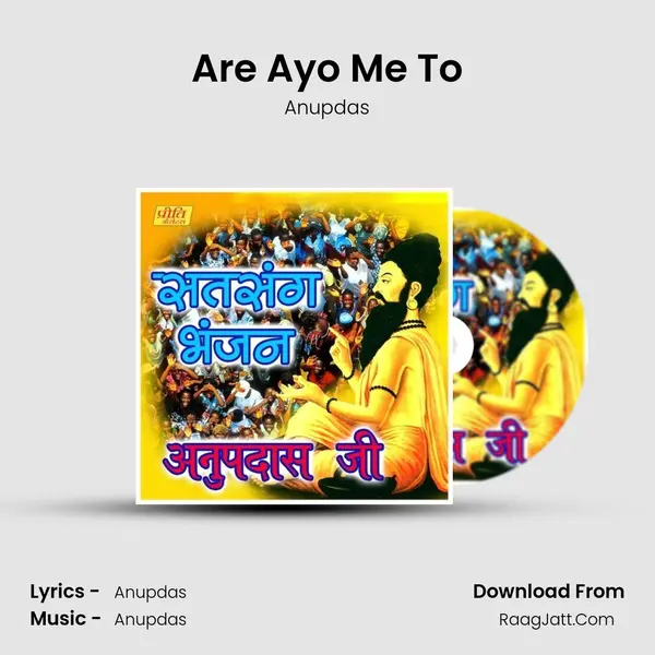 Are Ayo Me To MP3 Song by Anupdas Cover