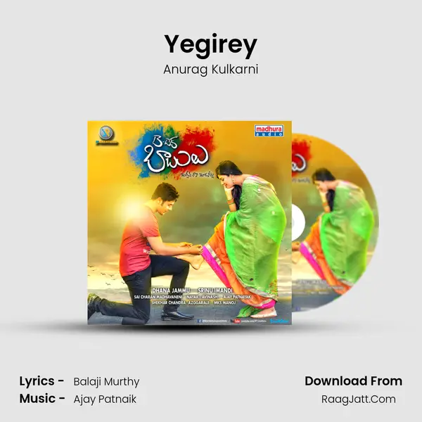 Yegirey MP3 Song by Anurag Kulkarni Cover