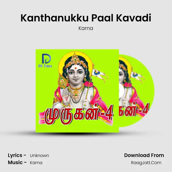 Kanthanukku Paal Kavadi MP3 Song by Karna Cover