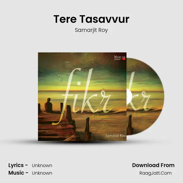 Tere Tasavvur MP3 Song by Samarjit Roy Cover