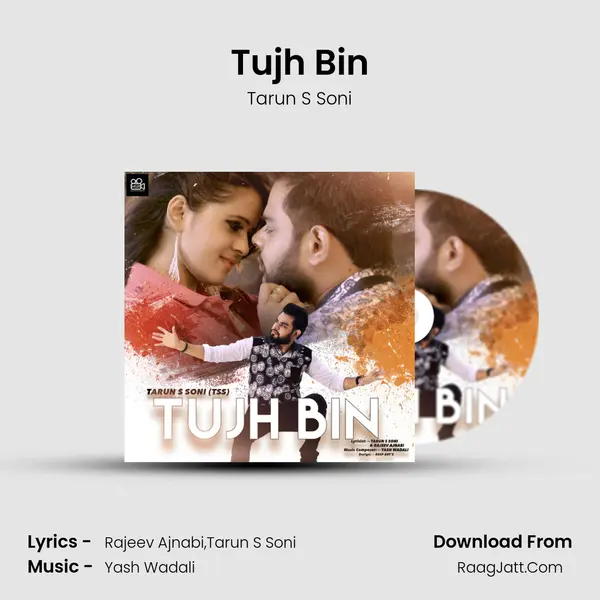 Tujh Bin MP3 Song by Tarun S Soni Cover