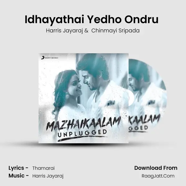 Idhayathai Yedho Ondru (From "Yennai Arindhaal") Cover