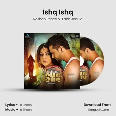 Ishq Ishq MP3 Song by Roshan Prince Cover