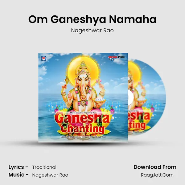 Om Ganeshya Namaha MP3 Song by Nageshwar Rao Cover