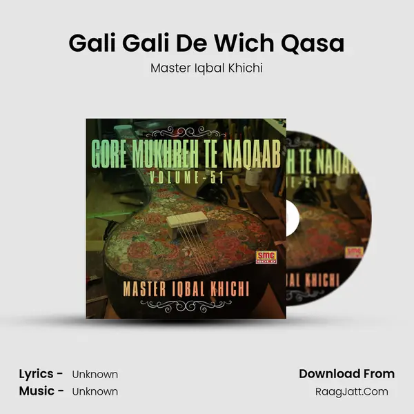 Gali Gali De Wich Qasa mp3 song