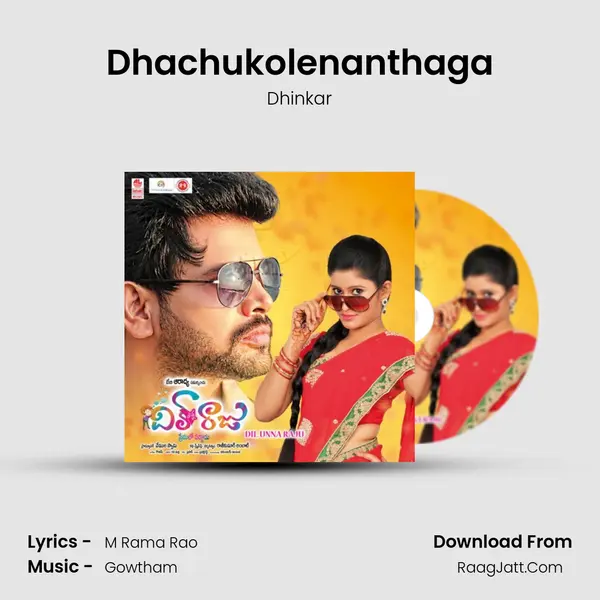 Dhachukolenanthaga MP3 Song by Dhinkar Cover