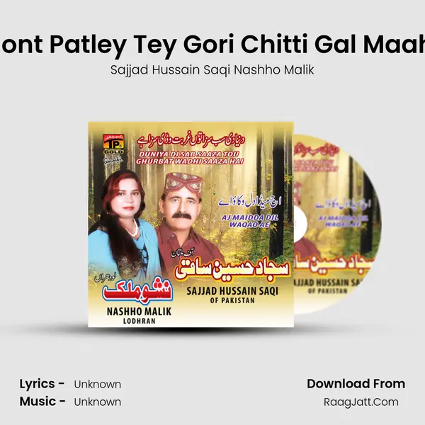 Hont Patley Tey Gori Chitti Gal Maahi MP3 Song by Sajjad Hussain Saqi Nashho Malik Cover
