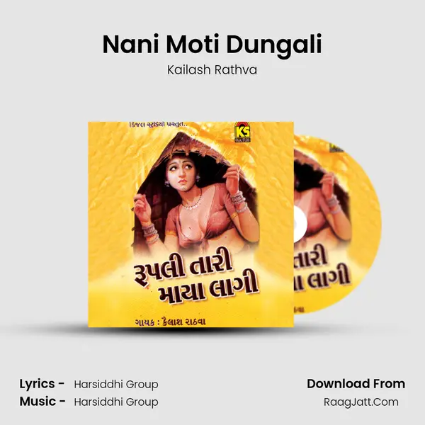 Nani Moti Dungali MP3 Song by Kailash Rathva Cover