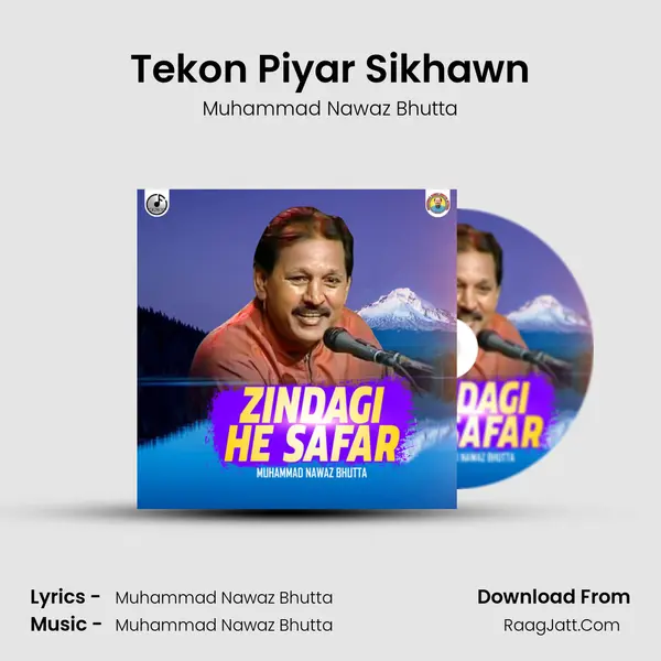Tekon Piyar Sikhawn MP3 Song by Muhammad Nawaz Bhutta Cover