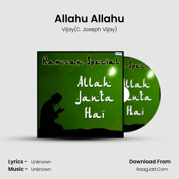 Allahu Allahu MP3 Song by Vijay(C. Joseph Vijay) Cover