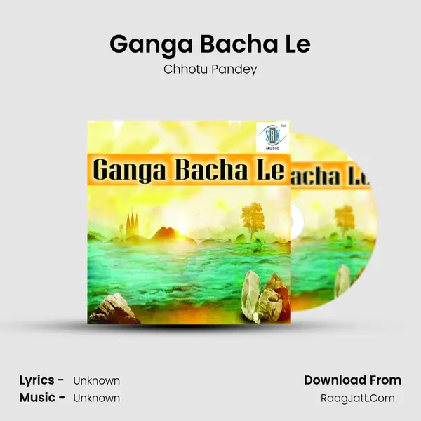 Ganga Bacha Le mp3 song