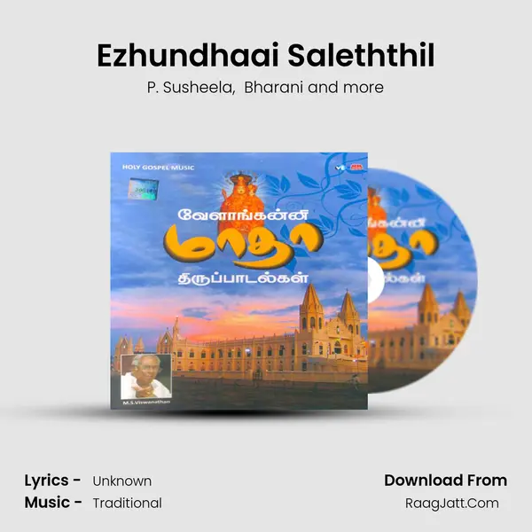 Ezhundhaai Saleththil MP3 Song by P. Susheela Cover