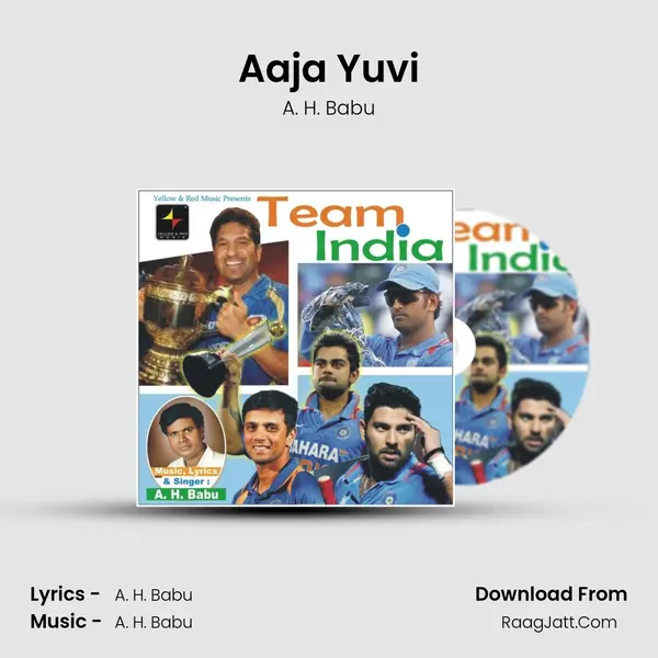 Aaja Yuvi MP3 Song by A. H. Babu Cover