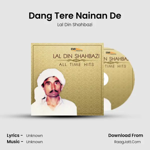 Dang Tere Nainan De MP3 Song by Lal Din Shahbazi Cover