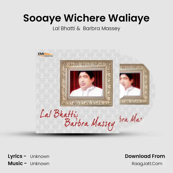 Sooaye Wichere Waliaye MP3 Song by Lal Bhatti Cover