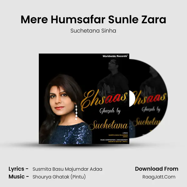 Mere Humsafar Sunle Zara MP3 Song by Suchetana Sinha Cover