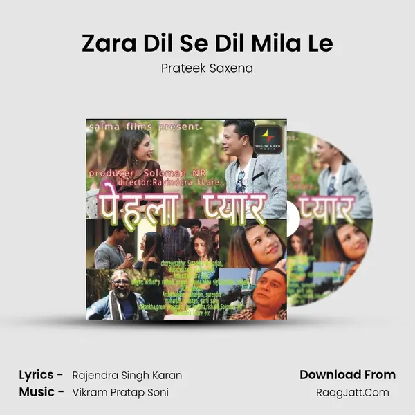 Zara Dil Se Dil Mila Le MP3 Song by Prateek Saxena Cover