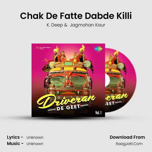 Chak De Fatte Dabde Killi MP3 Song by K. Deep Cover