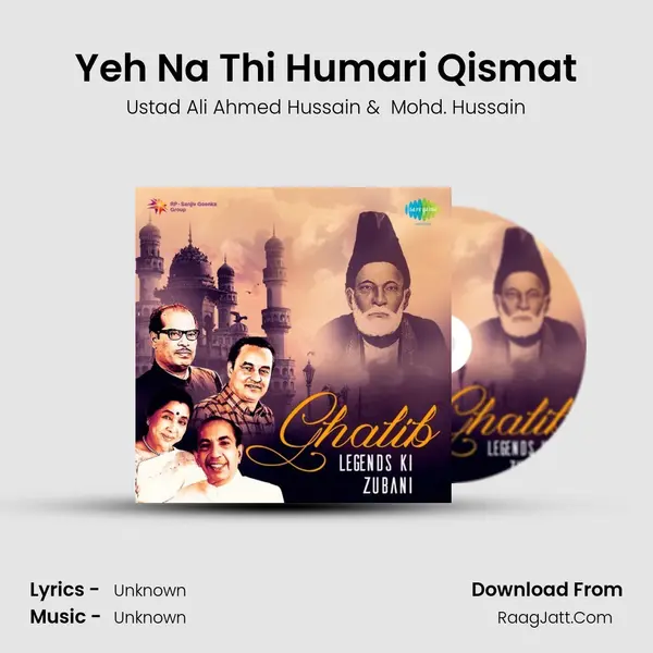 Yeh Na Thi Humari Qismat MP3 Song by Ustad Ali Ahmed Hussain Cover