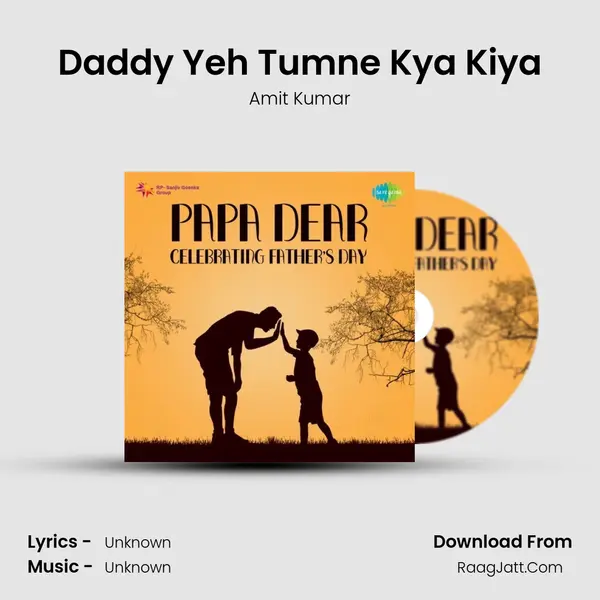 Daddy Yeh Tumne Kya Kiya Cover