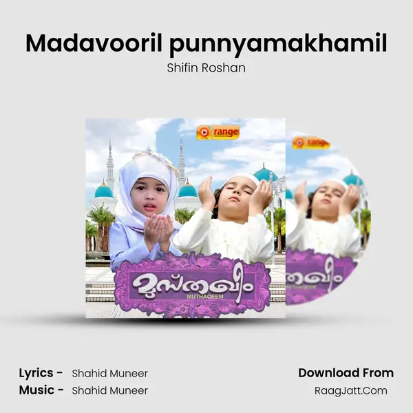 Madavooril punnyamakhamil MP3 Song by Shifin Roshan Cover
