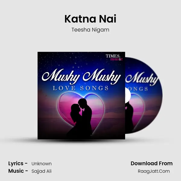 Katna Nai mp3 song