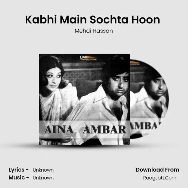 Kabhi Main Sochta Hoon (from 