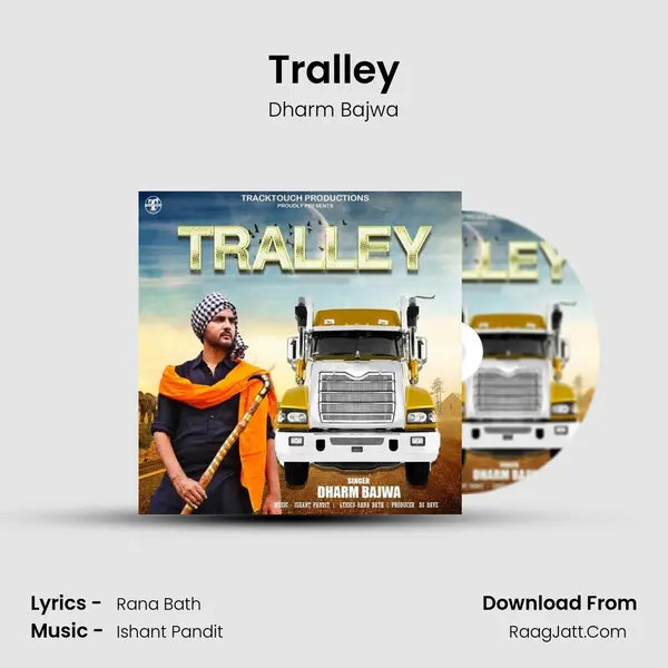 Tralley - Dharm Bajwa