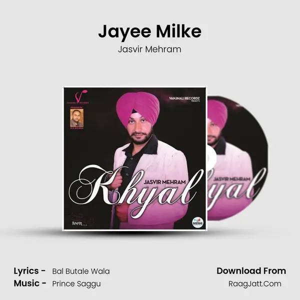 Jayee Milke MP3 Song by Jasvir Mehram Cover