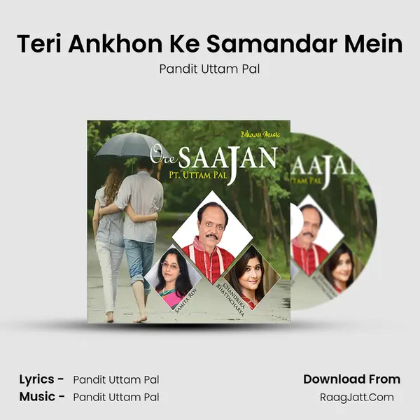Teri Ankhon Ke Samandar Mein MP3 Song by Pandit Uttam Pal Cover