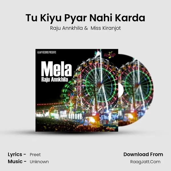 Tu Kiyu Pyar Nahi Karda MP3 Song by Raju Annkhila Cover