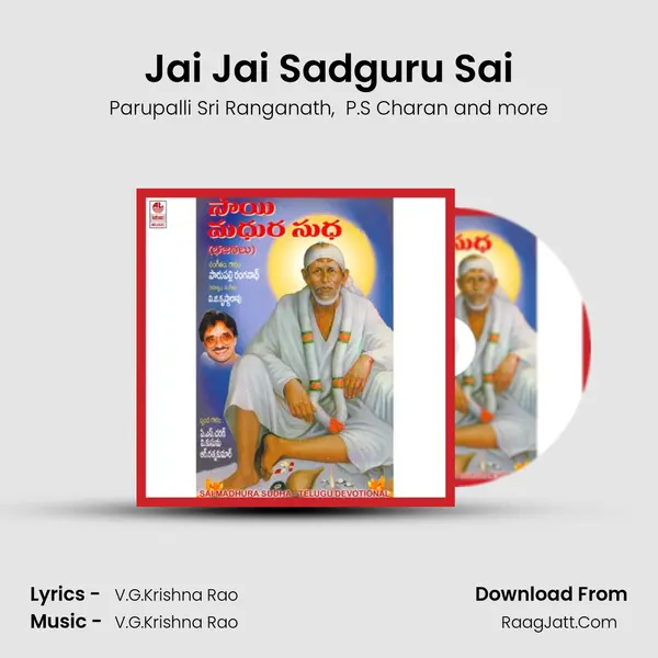Jai Jai Sadguru Sai MP3 Song by Parupalli Sri Ranganath Cover