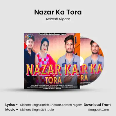 Nazar Ka Tora mp3 song