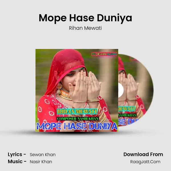 Mope Hase Duniya - Rihan Mewati