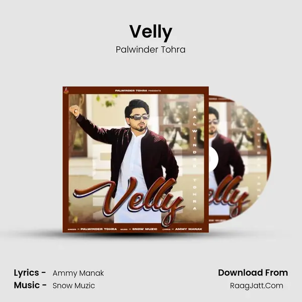 Velly MP3 Song by Palwinder Tohra Cover