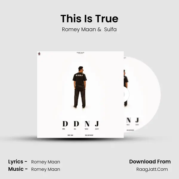 This Is True MP3 Song by Romey Maan Cover