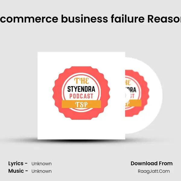 E-commerce business failure Reasons MP3 Song by  Cover