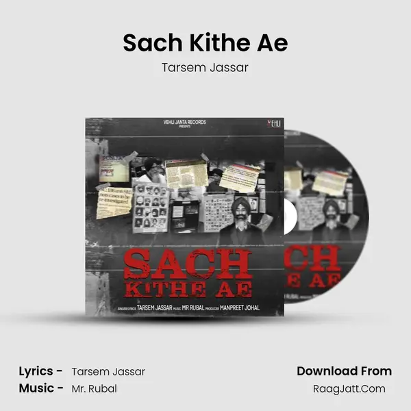 Sach Kithe Ae mp3 song