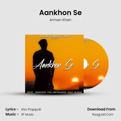 Aankhon Se mp3 song