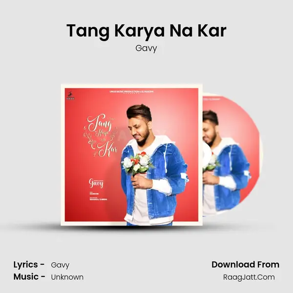 Tang Karya Na Kar MP3 Song by Gavy Cover
