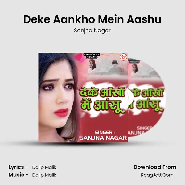 Deke Aankho Mein Aashu mp3 song