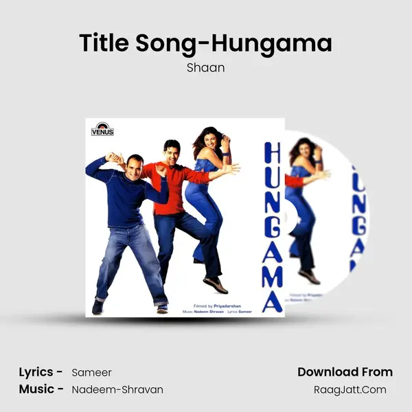 Title Song-Hungama MP3 Song by Shaan Cover