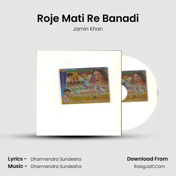 Roje Mati Re Banadi MP3 Song by Jamin Khan Cover