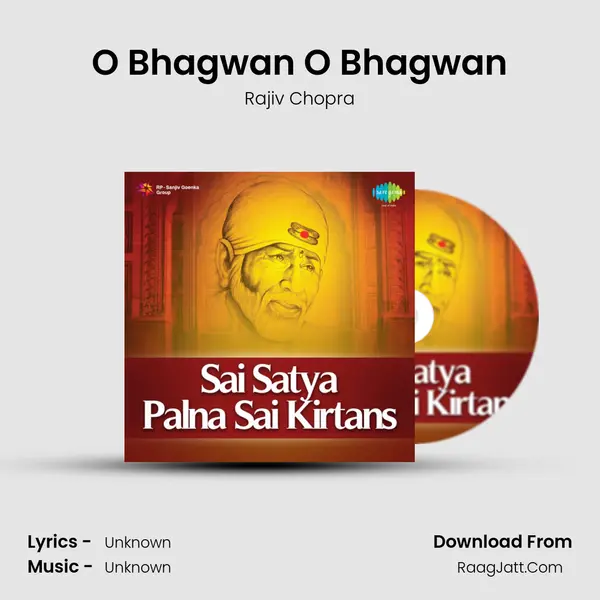 O Bhagwan O Bhagwan MP3 Song by Rajiv Chopra Cover