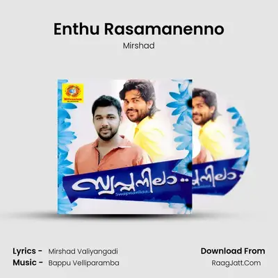 Enthu Rasamanenno MP3 Song by Mirshad Cover