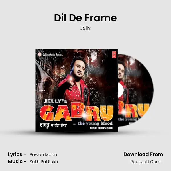 Dil De Frame MP3 Song by Jelly Cover