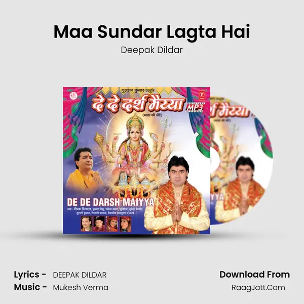 Maa Sundar Lagta Hai MP3 Song by Deepak Dildar Cover
